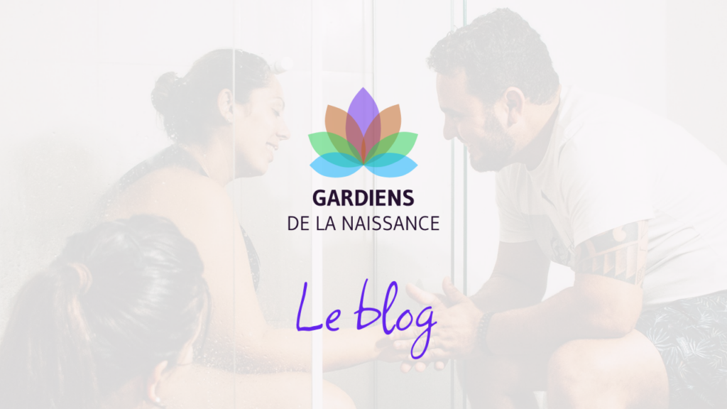 Blog de Gardiens de la Naissance : des articles sur la paternité et la parentalité